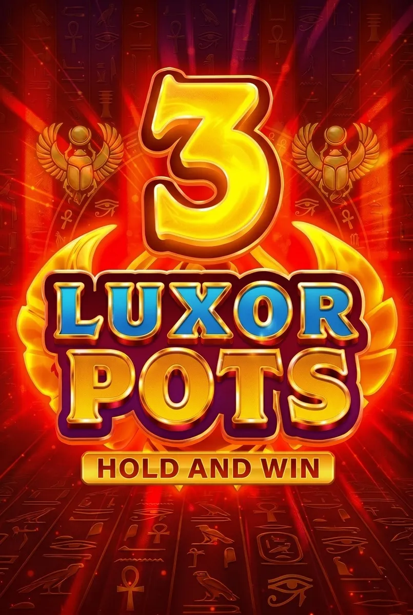 3 luxor pots hold and win